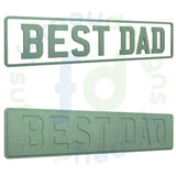 BEST DAD Number Plate Sign in 6mm MDF