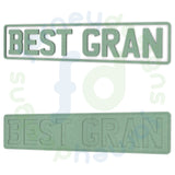 BEST GRAN Number Plate Sign in 6mm MDF