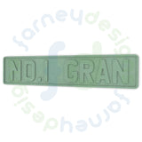 NO. 1 GRAN Number Plate Sign in 6mm MDF